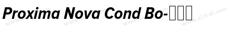 Proxima Nova Cond Bo字体转换